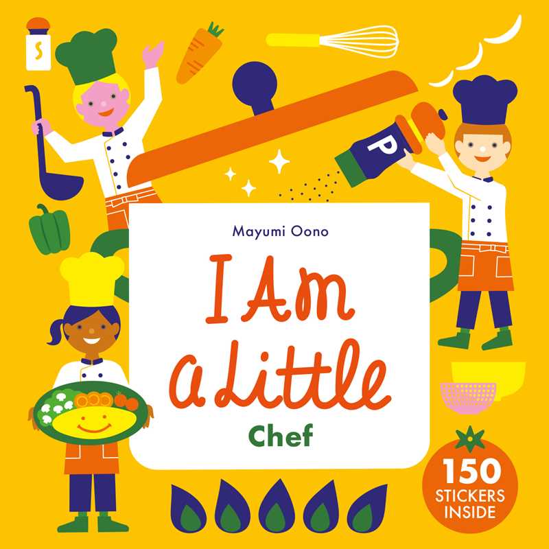 I Am a Little Chef by Mayumi Oono